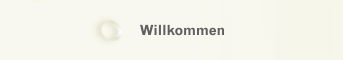 Willkommen