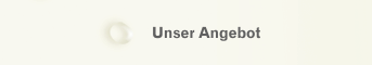 Unser Angebot