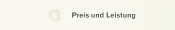 Preis und Leistung